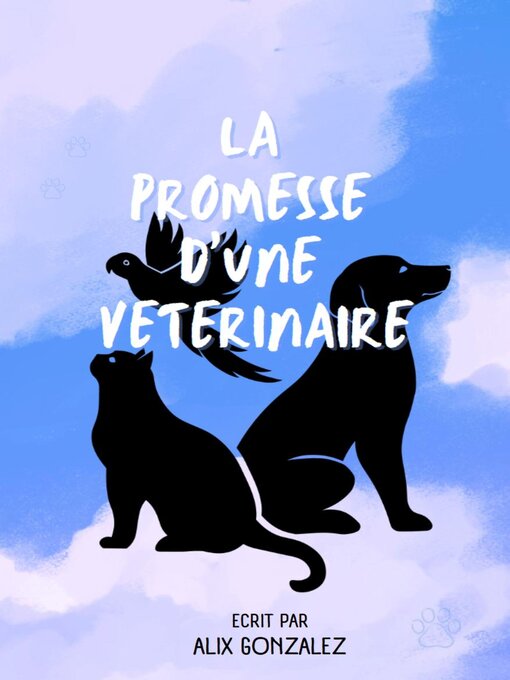 Title details for La Promesse D'une Vétérinaire by alix gonzalez - Available